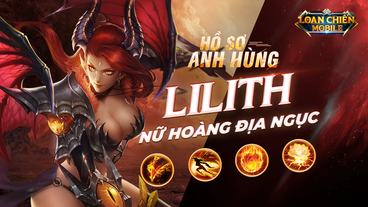 Hồ sơ anh hùng: Lilith - Nữ Hoàng Địa Ngục