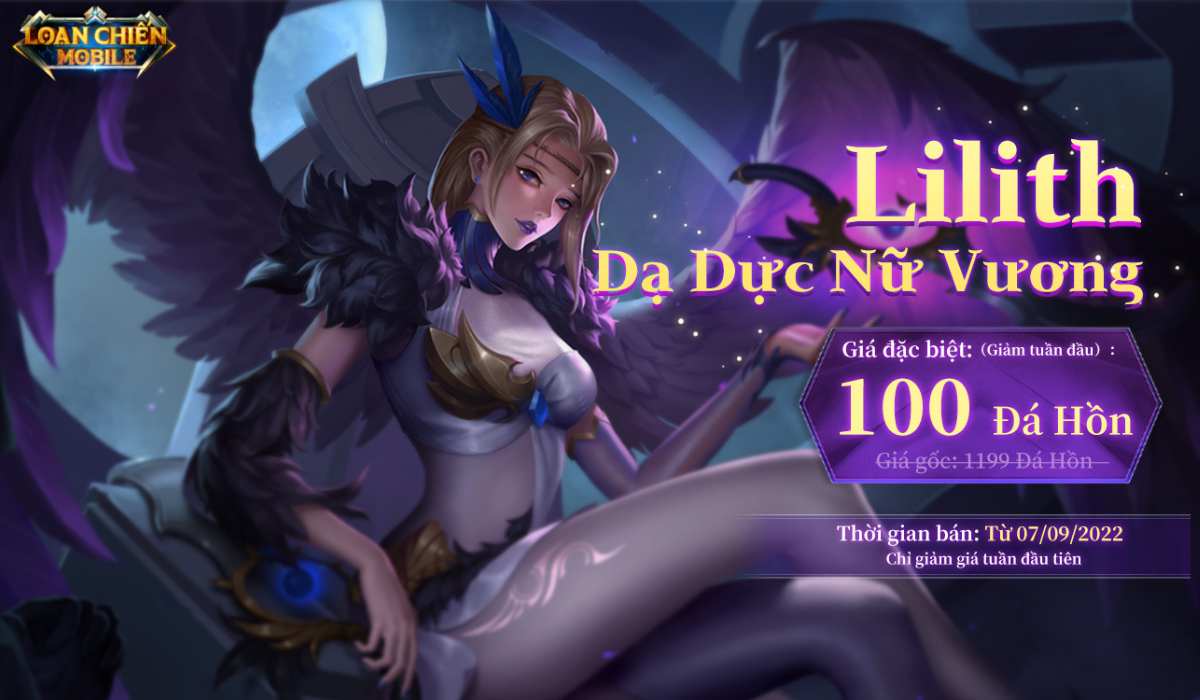 Nhận Skin Lilith - Dạ Dực Nữ Vương chỉ với 100 Đá Hồn